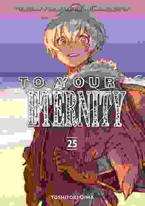 To Your Eternity vol 25