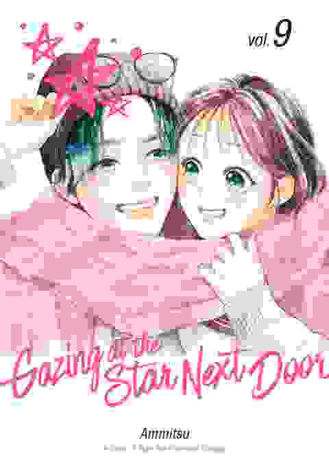 Gazing At The Star Next Door vol 9