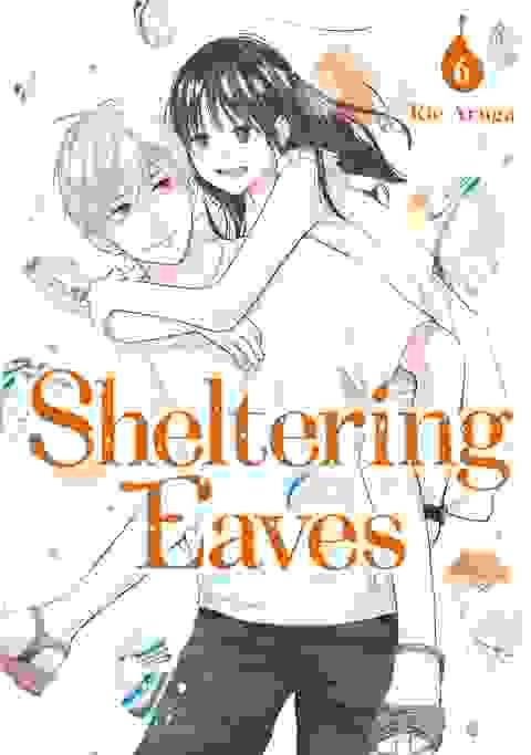 Sheltering Eaves vol 6