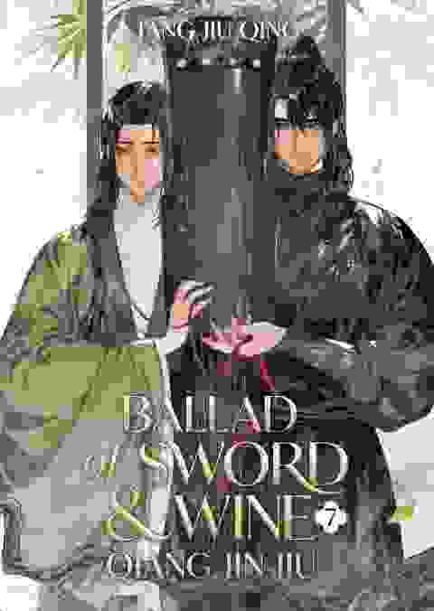 Ballad Of Sword And Wine Qiang Jin Jiu Novel vol 7