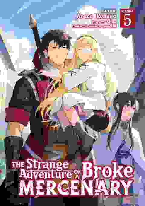 The Strange Adventure Of A Broke Mercenary vol 5