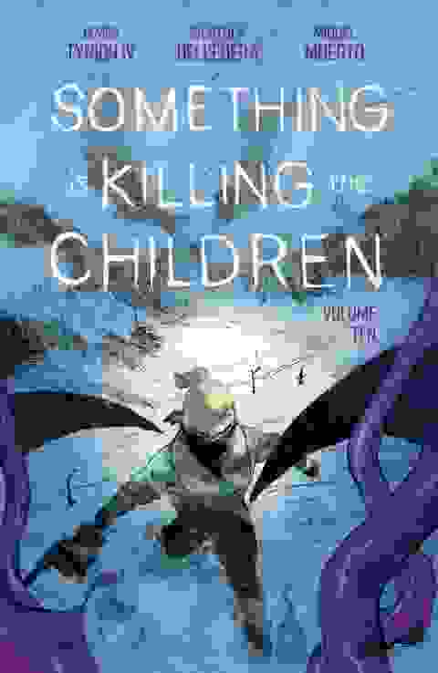 Something Is Killing The Children s/c vol 10