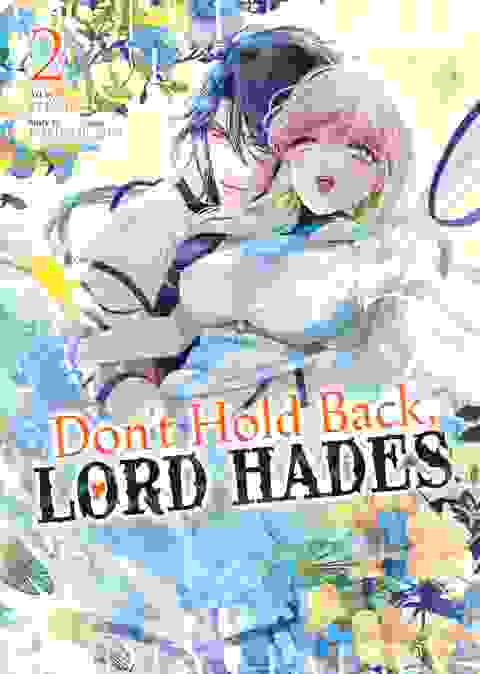 Don'T Hold Back, Lord Hades Gn Vol 02