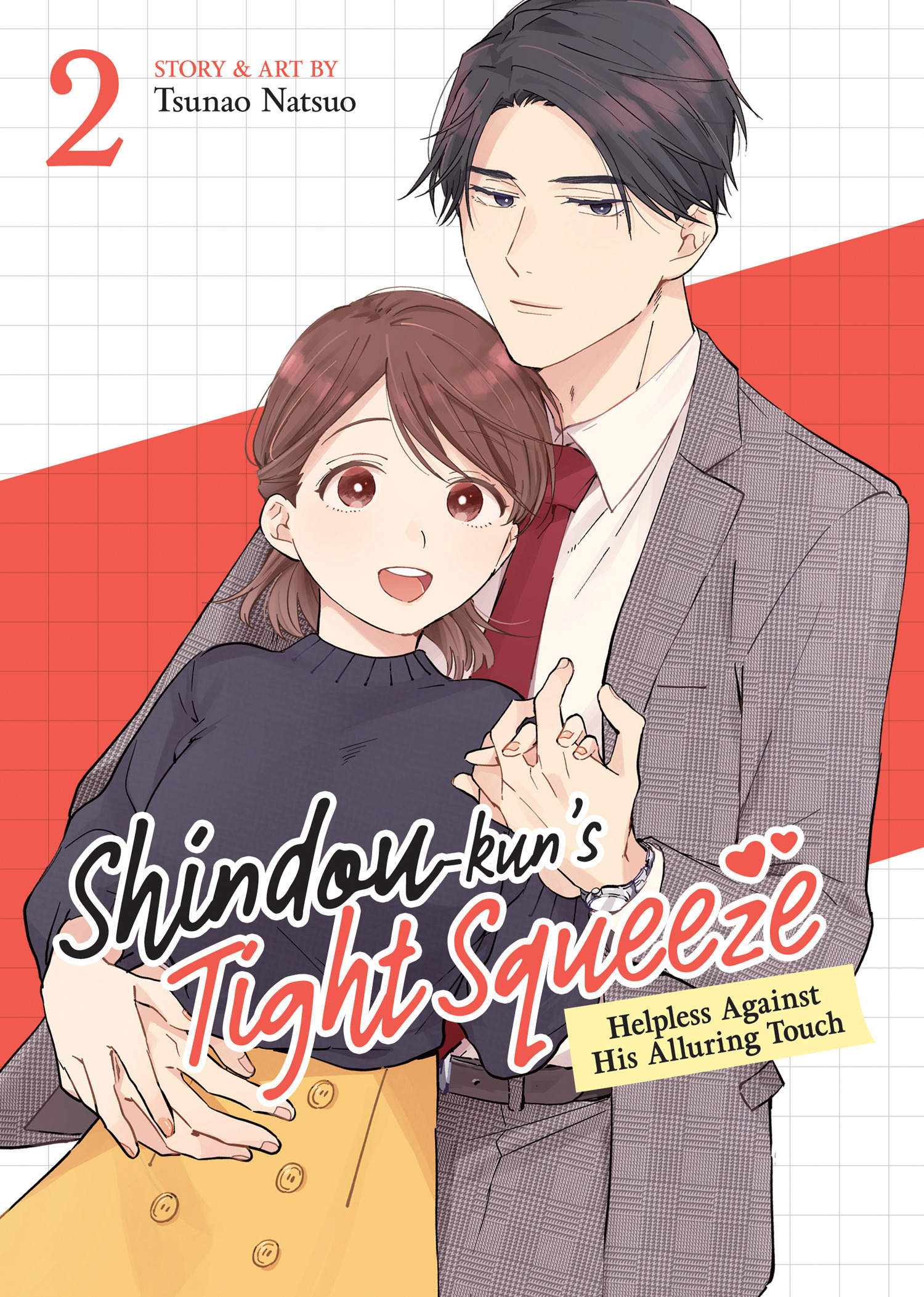 Shindou-kun's Tight Squeeze: Helpless Against His Alluring Touch vol 2