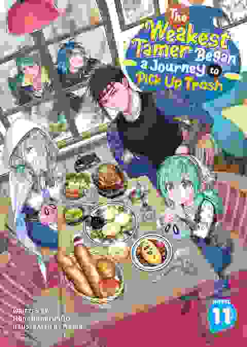 The Weakest Tamer Began A Journey To Pick Up Trash Light Novel Vol 11