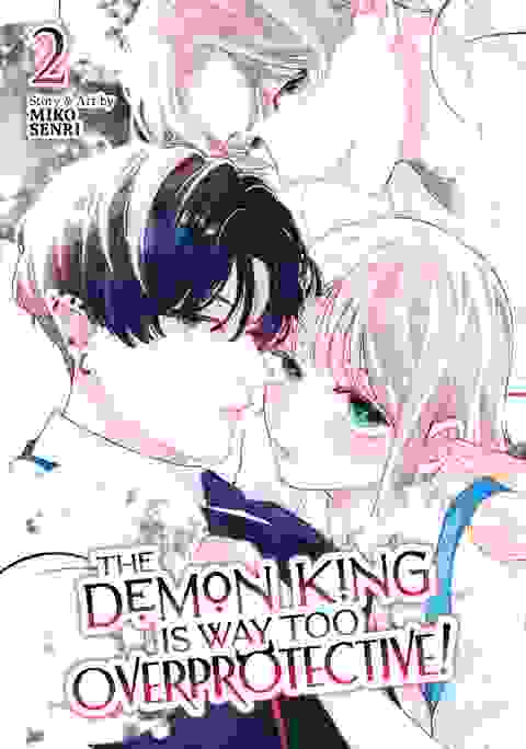 The Demon King Is Way Too Overprotective! Gn Vol 02