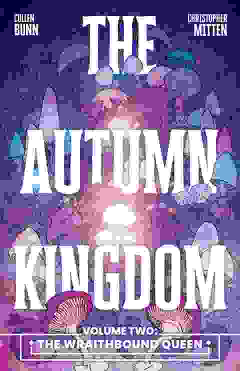 The Autumn Kingdom s/c vol 2 The Wraithbound Queen