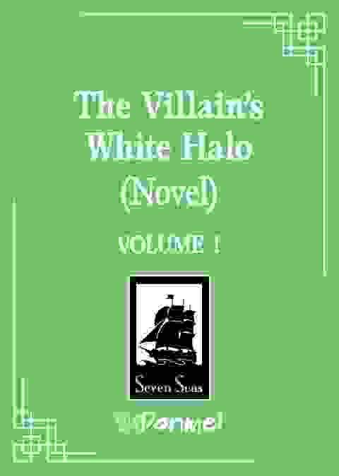 The Villain'S White Halo Novel Vol 01