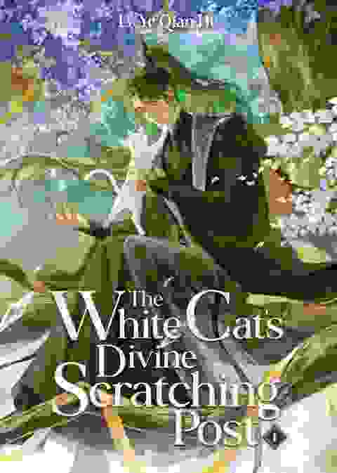 The White Cat'S Divine Scratching Post Novel Vol 01