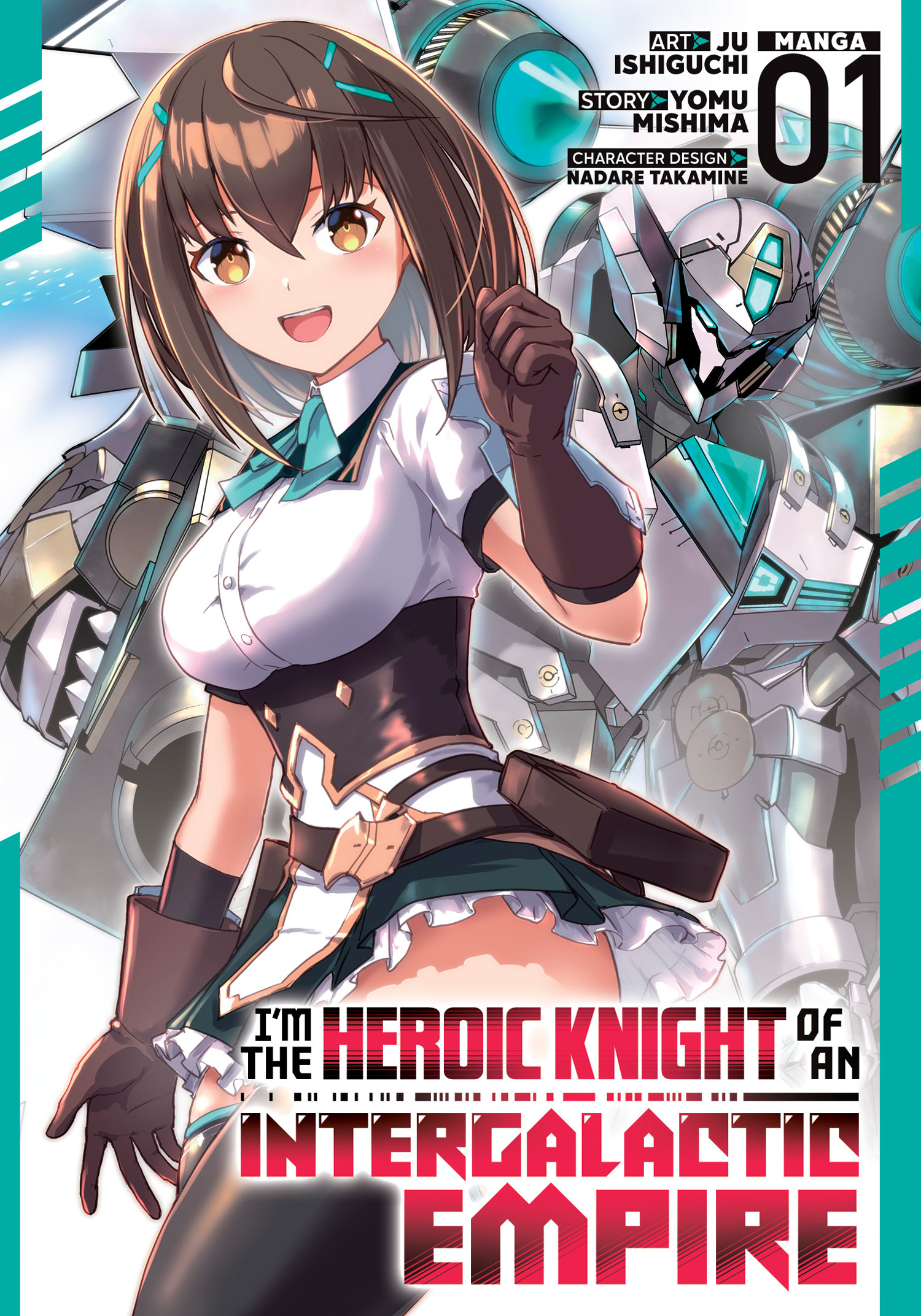 I'm The Heroic Knight Of An Intergalactic Empire! vol 1