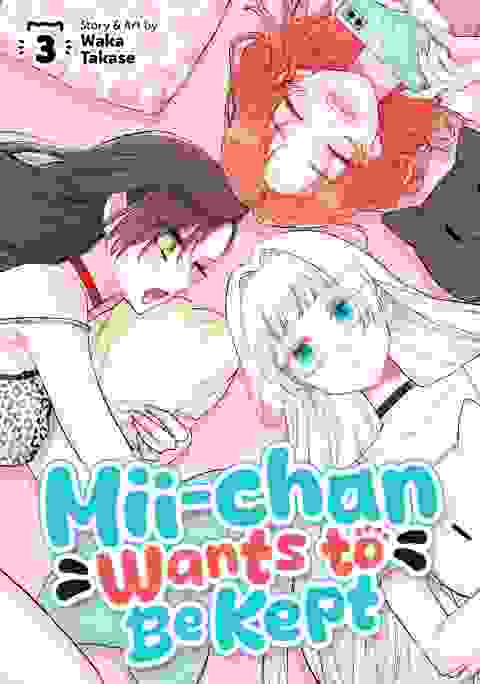 Mii-Chan Wants To Be Kept Gn Vol 03