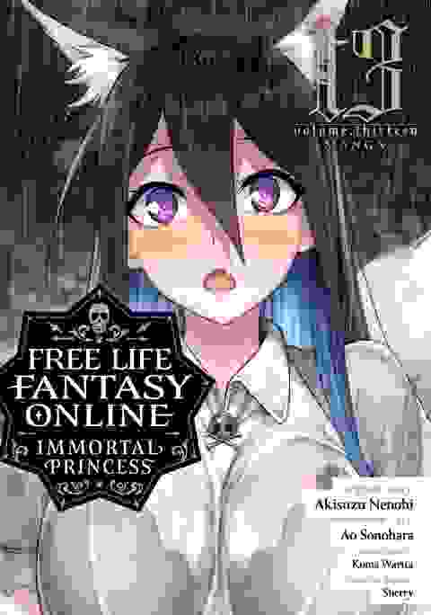 Free Life Fantasy Online Immortal Princess vol 13
