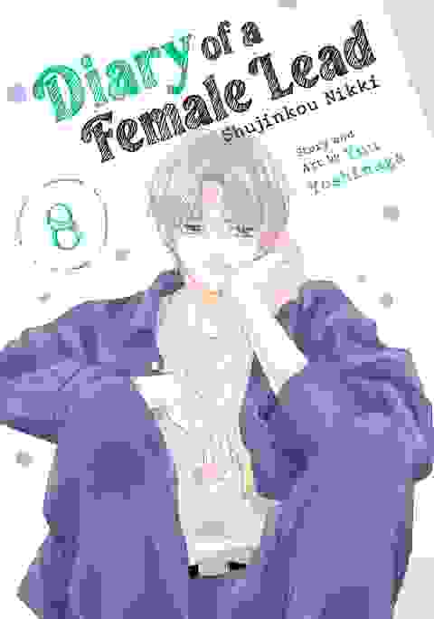 Diary Of A Female Lead: Shujinkou Nikki vol 8