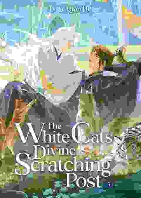 The White Cat's Divine Scratching Post Novel vol 3