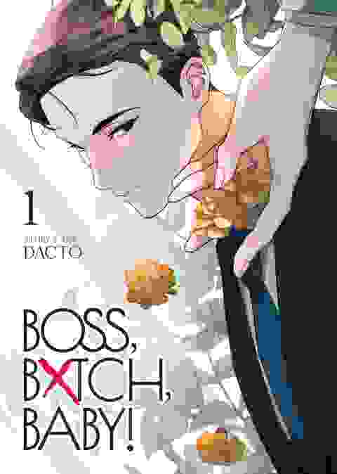 Boss, Bxtch, Baby Gn Vol 01