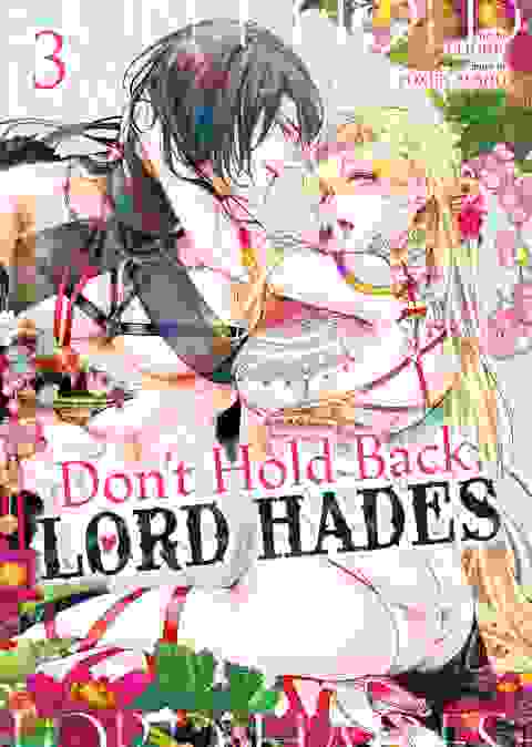 Don't Hold Back, Lord Hades vol 3
