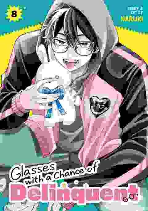 Glasses With A Chance Of Delinquent vol 8