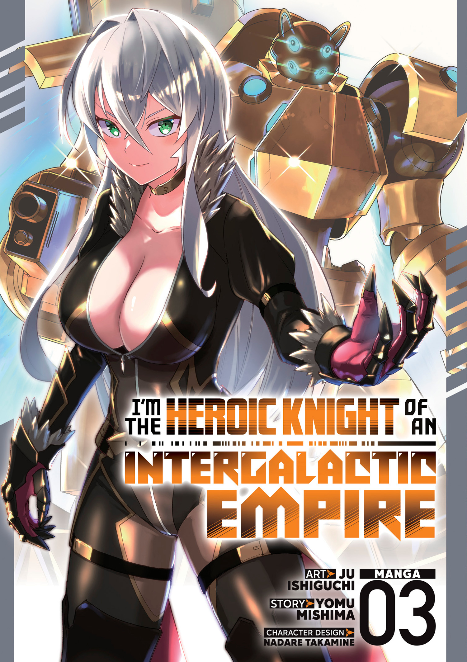 I'm The Heroic Knight Of An Intergalactic Empire! vol 3