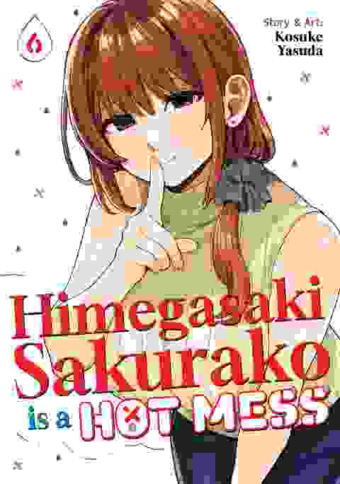 Himegasaki Sakurako Is A Hot Mess vol 6