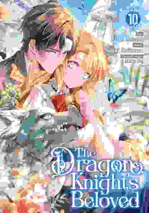 The Dragon Knight's Beloved vol 10