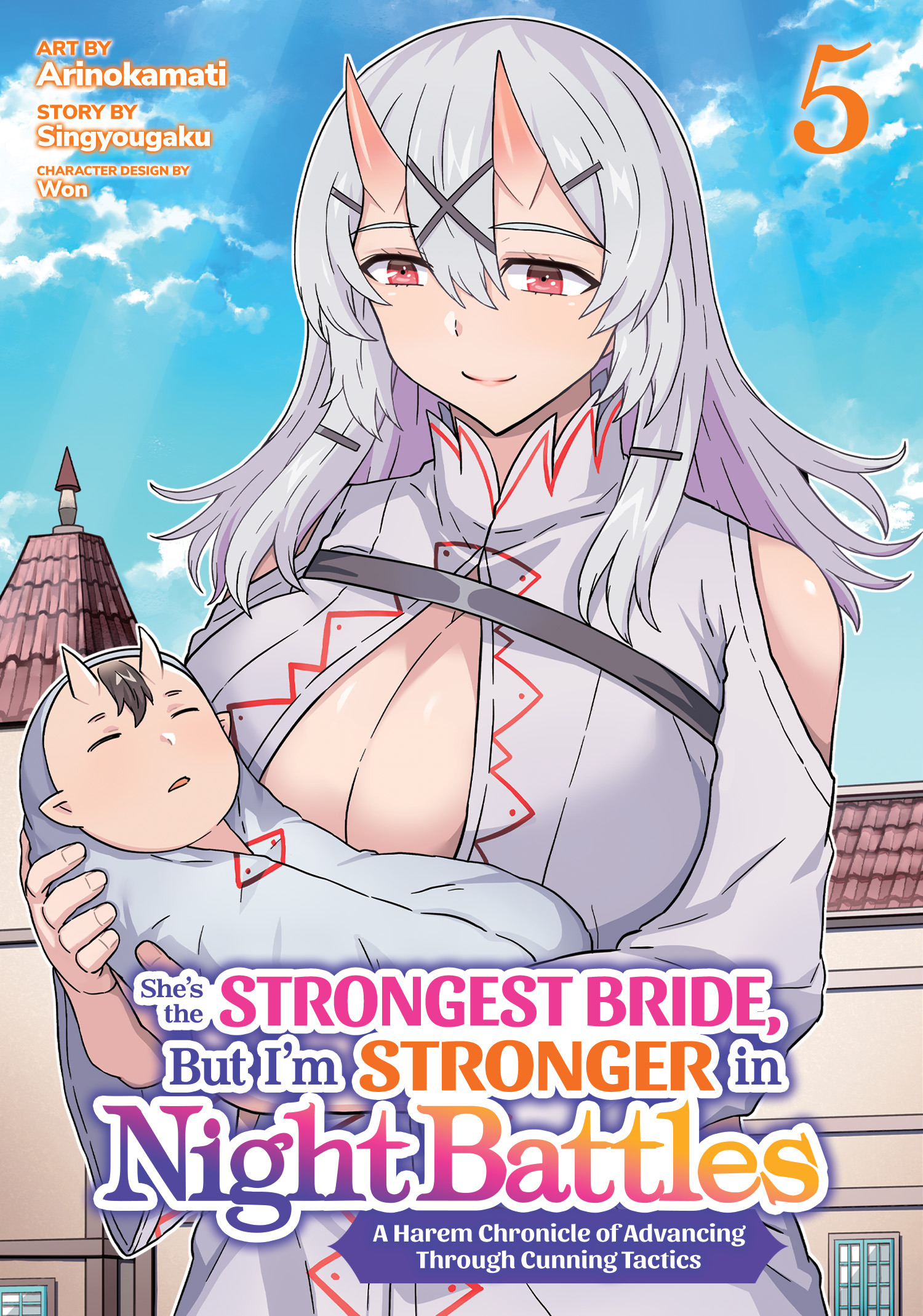 She's The Strongest Bride, But I'm Stronger In Night Battles: A Harem Chronicle Of Advancing Through Cunning Tactics vol 5