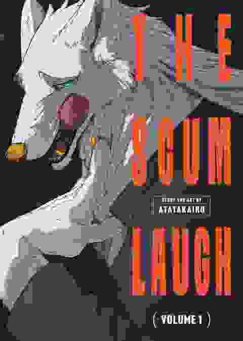 The Scum Laugh vol 1