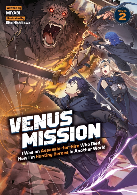 Venus Mission I Was An Assassin-For-Hire Who Died Now I'M Hunting Heroes In Another World Light Novel vol 2