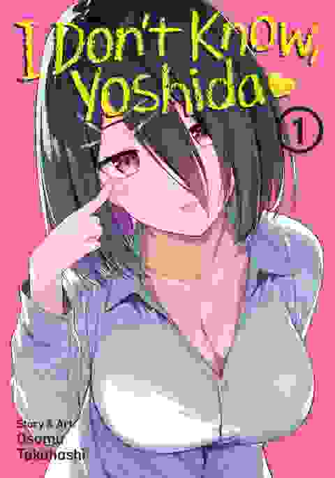 I Don'T Know, Yoshida vol 1