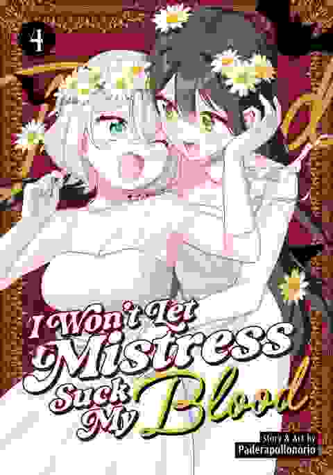 I Won't Let Mistress Suck My Blood vol 4