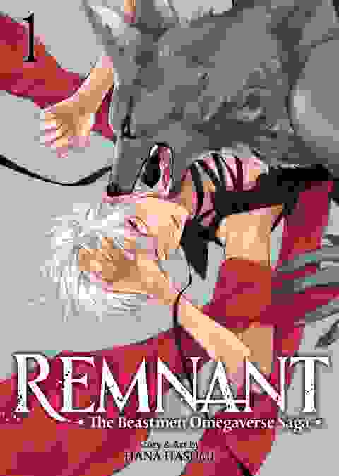 Remnant: The Beastmen Omegaverse Saga vol 1