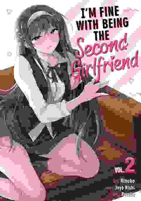 I'm Fine With Being The Second Girlfriend vol 2