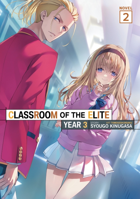 Classroom Of The Elite Year 3 Light Novel vol 2