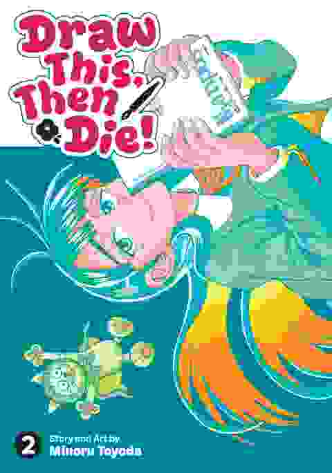 Draw This, Then Die! vol 2