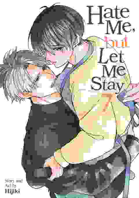 Hate Me, But Let Me Stay vol 7