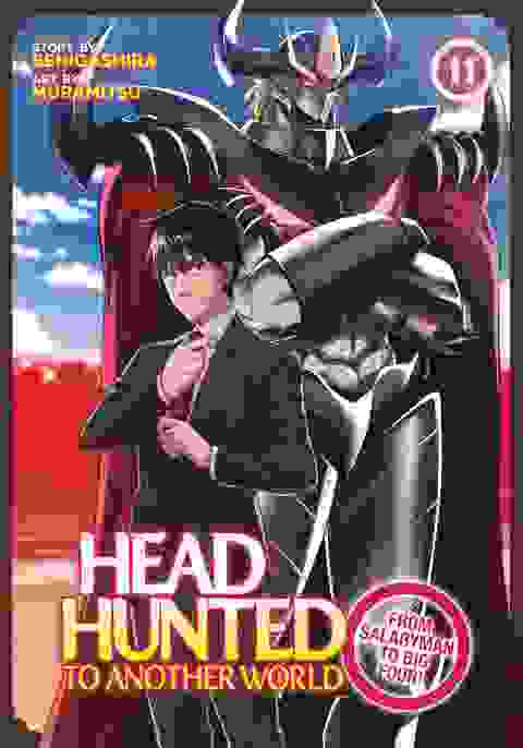 Headhunted To Another World: From Salaryman To Big Four! vol 11