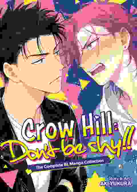 Crow Hill Don't Be Shy!! - The Complete Bl Manga Collection Omnibus