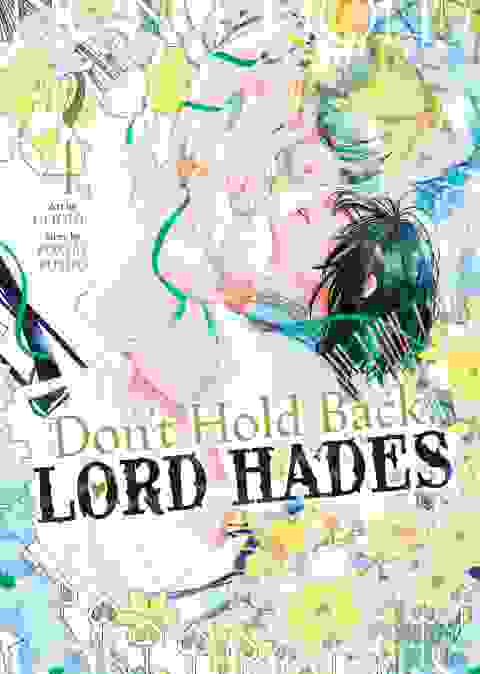 Don'T Hold Back, Lord Hades vol 4