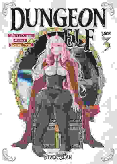 Dungeon Elf What's A Dungeon Without Treasure Chests? vol 3