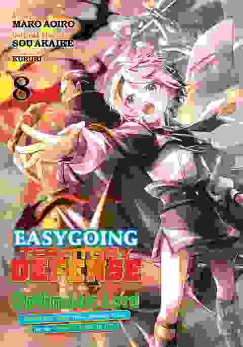 Easygoing Territory Defense By The Optimistic Lord: Production Magic Turns A Nameless Village Into The Strongest Fortified City vol 8