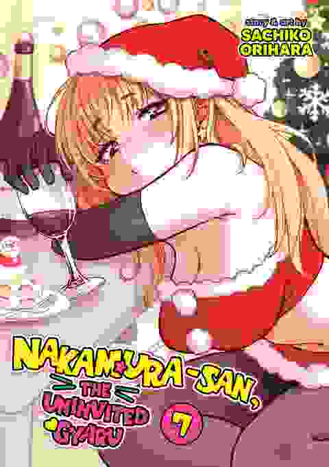 Nakamura-san, The Uninvited Gyaru vol 7
