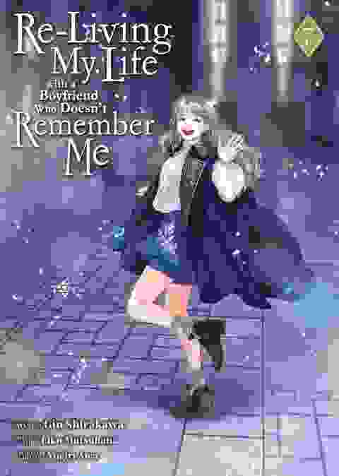 Re-Living My Life With A Boyfriend Who Doesn'T Remember Me vol 7