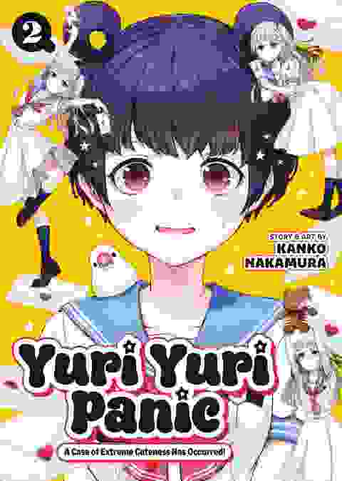 Yuri Yuri Panic A Case Of Extreme Cuteness Has Occurred! vol 2