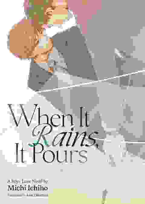When It Rains, It Pours Light Novel