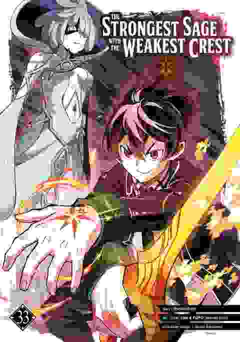 The Strongest Sage With The Weakest Crest vol 33