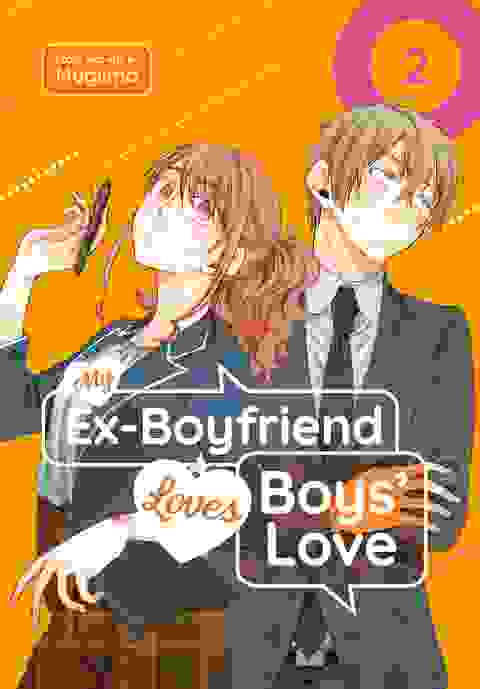 My Ex-boyfriend Loves Boys' Love vol 2