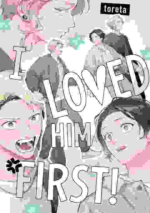 I Loved Him First! s/c
