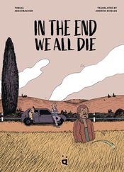 In The End We All Die s/c