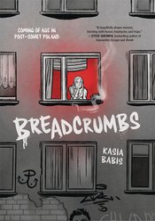 Breadcrumbs Coming Of Age In Post Soviet Poland s/c