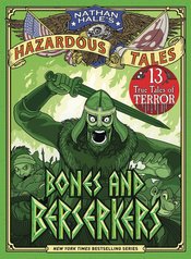 Nathan Hales Hazardous Tales h/c Bones & Berserkers