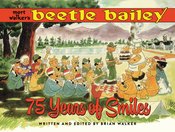 Mort Walkers Beetle Bailey 75 Years Of Smiles h/c